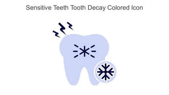 Sensitive Teeth Tooth Decay Colored Icon In Powerpoint Pptx Png And Editable Eps Format