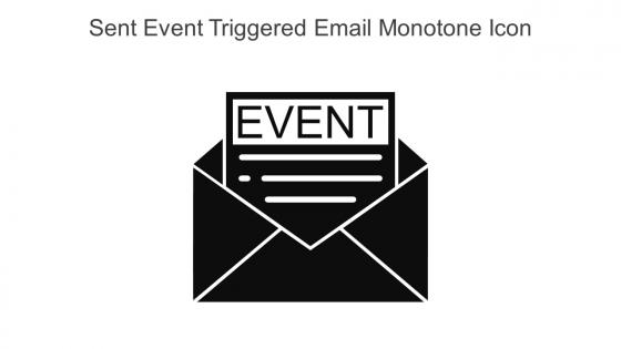 Sent Event Triggered Email Monotone Icon In Powerpoint Pptx Png And Editable Eps Format