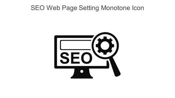 SEO Web Page Setting Monotone Icon In Powerpoint Pptx Png And Editable Eps Format
