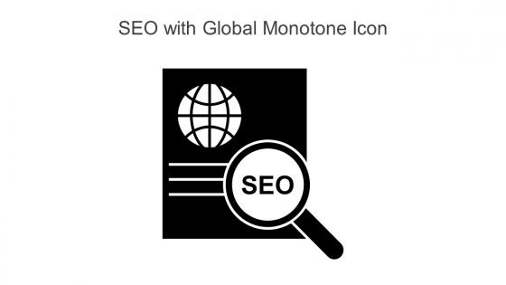 SEO With Global Monotone Icon In Powerpoint Pptx Png And Editable Eps Format