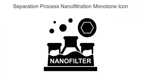 Separation Process Nanofiltration Monotone Icon In Powerpoint Pptx Png And Editable Eps Format