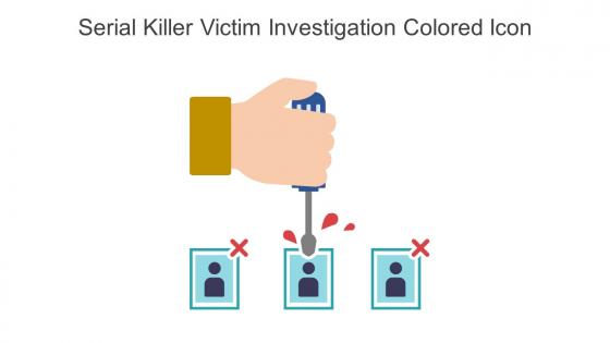 Serial Killer Victim Investigation Colored Icon In Powerpoint Pptx Png And Editable Eps Format