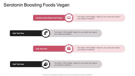 Serotonin Boosting Foods Vegan In Powerpoint And Google Slides Cpb