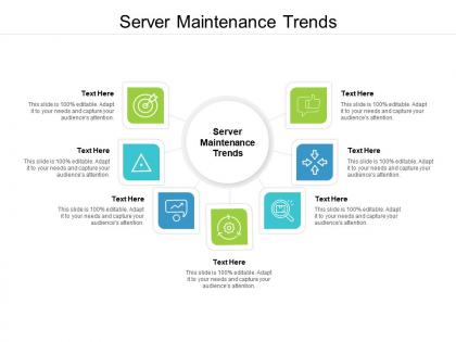 Server maintenance trends ppt powerpoint presentation styles display cpb