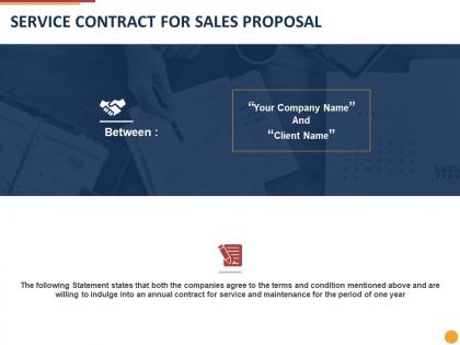 Service contract for sales proposal ppt powerpoint presentation summary