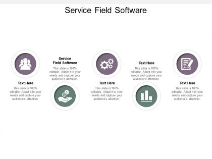 Service field software ppt powerpoint presentation inspiration tips cpb