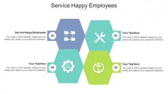 Service happy employees ppt powerpoint presentation summary infographic template cpb