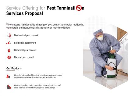 Service offering for pest termination services proposal ppt powerpoint presentation portfolio