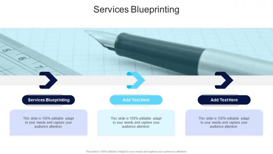 Services Blueprinting In Powerpoint And Google Slides Cpb