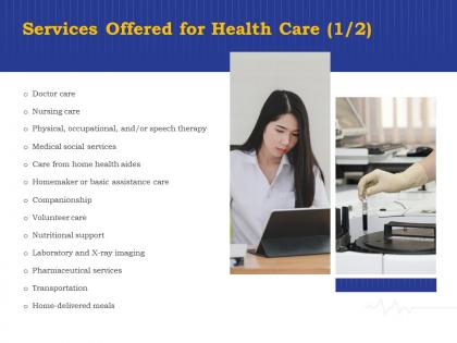Services offered for health care companionship ppt powerpoint presentation slides outline