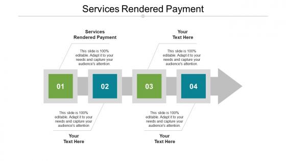 Services rendered payment ppt powerpoint presentation portfolio information cpb