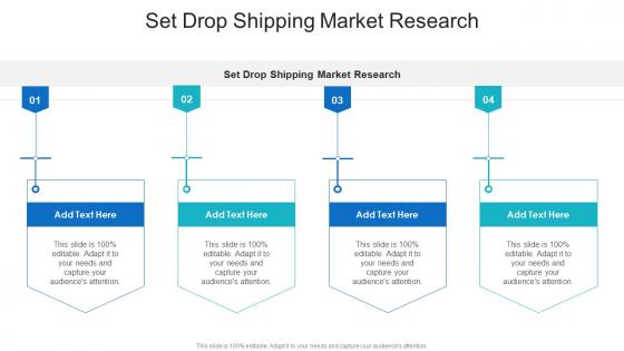 Set Drop Shipping Market Research In Powerpoint And Google Slides Cpb