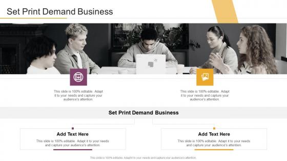 Set Print Demand Business In Powerpoint And Google Slides Cpb