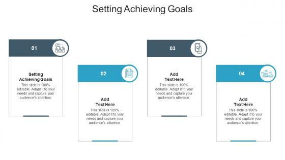 Setting Achieving Goals In Powerpoint And Google Slides Cpb