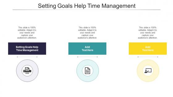 Setting Goals Help Time Management In Powerpoint And Google Slides Cpb