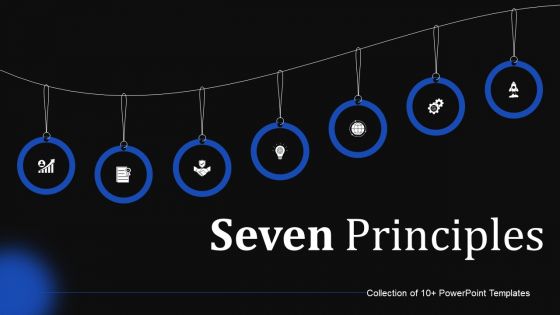 Seven Principles Powerpoint PPT Template Bundles