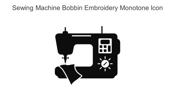 Sewing Machine Bobbin Embroidery Monotone Icon In Powerpoint Pptx Png And Editable Eps Format
