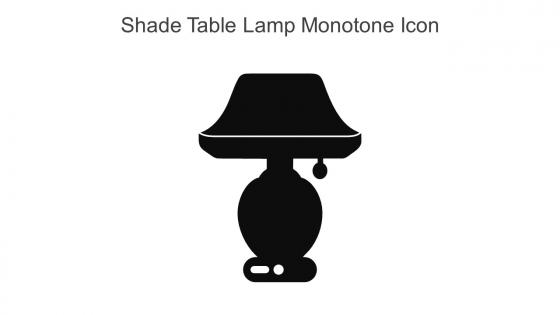 Shade Table Lamp Monotone Icon In Powerpoint Pptx Png And Editable Eps Format