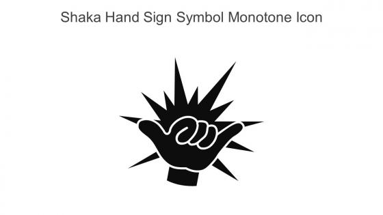 Shaka Hand Sign Symbol Monotone Icon In Powerpoint Pptx Png And Editable Eps Format