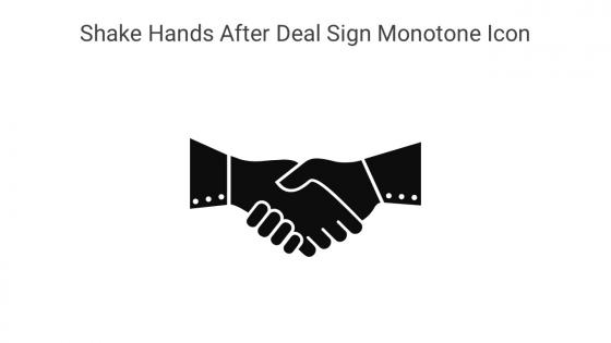 Shake Hands After Deal Sign Monotone Icon In Powerpoint Pptx Png And Editable Eps Format