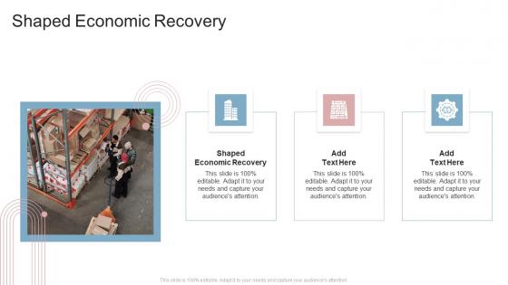 Shaped Economic Recovery In Powerpoint And Google Slides Cpb