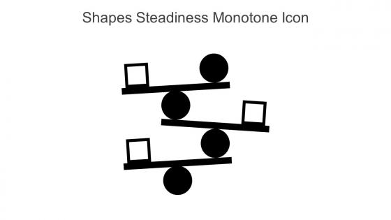 Shapes Steadiness Monotone Icon In Powerpoint Pptx Png And Editable Eps Format