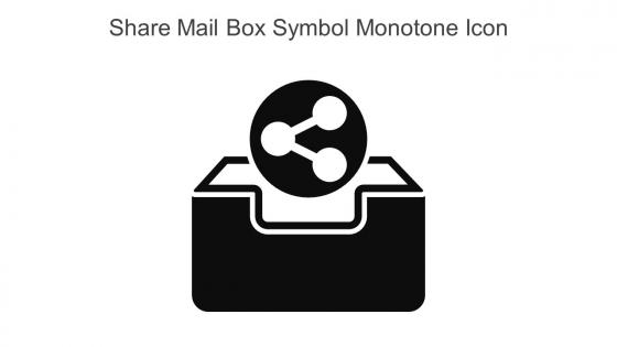 Share Mail Box Symbol Monotone Icon In Powerpoint Pptx Png And Editable Eps Format
