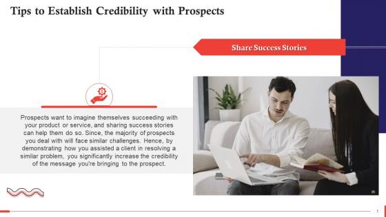 Sharing Success Stories Can Establish Credibility With Sales Prospects Training Ppt