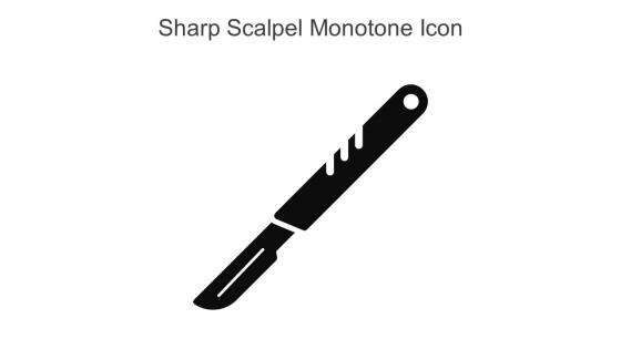 Sharp Scalpel Monotone Icon In Powerpoint Pptx Png And Editable Eps Format
