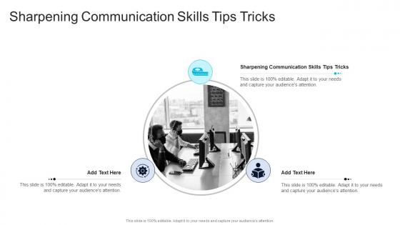 Sharpening Communication Skills Tips Tricks In Powerpoint And Google Slides Cpb