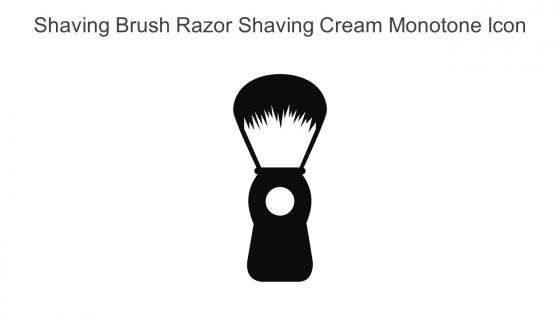 Shaving Brush Razor Shaving Cream Monotone Icon In Powerpoint Pptx Png And Editable Eps Format
