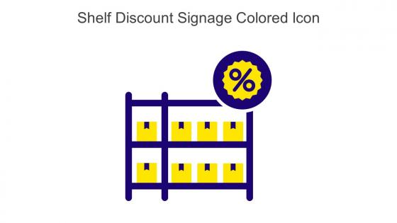 Shelf Discount Signage Colored Icon In Powerpoint Pptx Png And Editable Eps Format