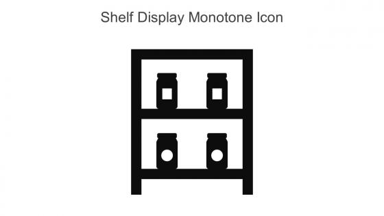 Shelf Display Monotone Icon In Powerpoint Pptx Png And Editable Eps Format