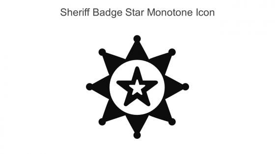Sheriff Badge Star Monotone Icon In Powerpoint Pptx Png And Editable Eps Format