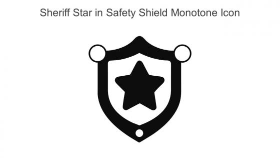 Sheriff Star In Safety Shield Monotone Icon In Powerpoint Pptx Png And Editable Eps Format