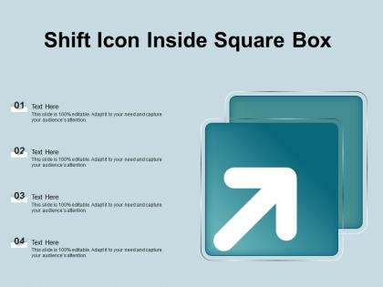 Shift icon inside square box