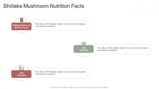 Shiitake Mushroom Nutrition Facts In Powerpoint And Google Slides Cpb