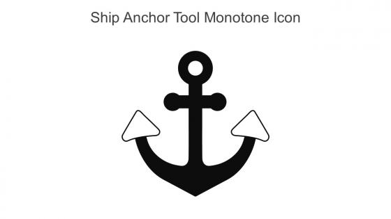 Ship Anchor Tool Monotone Icon In Powerpoint Pptx Png And Editable Eps Format