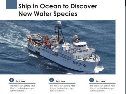 Ship in ocean to discover new water species
