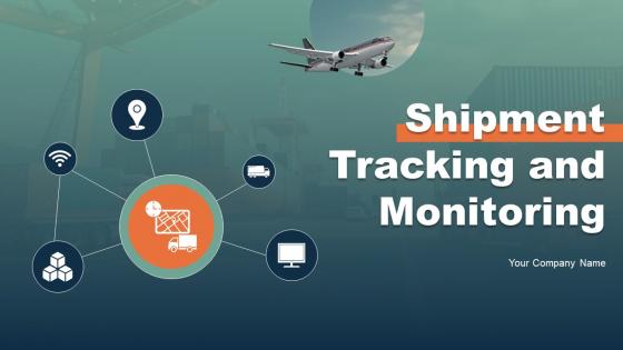 Shipment Tracking And Monitoring Powerpoint Ppt Template Bundles