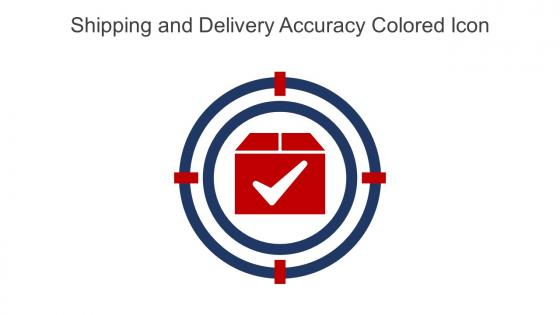 Shipping And Delivery Accuracy Colored Icon In Powerpoint Pptx Png And Editable Eps Format