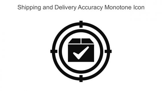 Shipping And Delivery Accuracy Monotone Icon In Powerpoint Pptx Png And Editable Eps Format