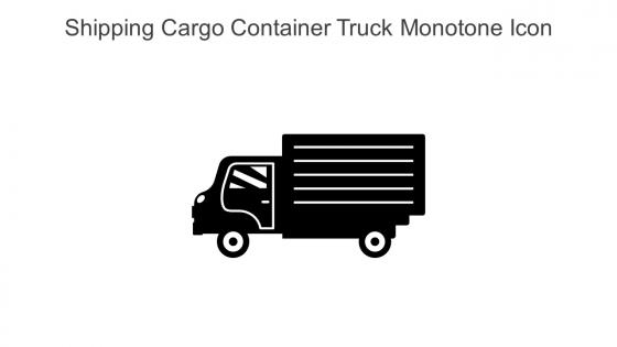 Shipping Cargo Container Truck Monotone Icon In Powerpoint Pptx Png And Editable Eps Format