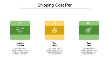 Shipping cost per ppt powerpoint presentation portfolio topics cpb
