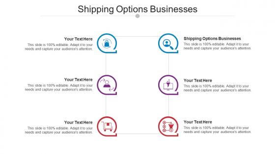 Shipping Options Businesses Ppt Powerpoint Presentation Inspiration Files Cpb