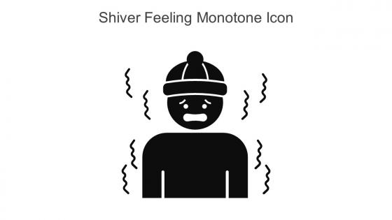 Shiver Feeling Monotone Icon In Powerpoint Pptx Png And Editable Eps Format