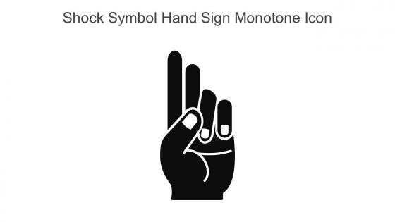 Shock Symbol Hand Sign Monotone Icon In Powerpoint Pptx Png And Editable Eps Format