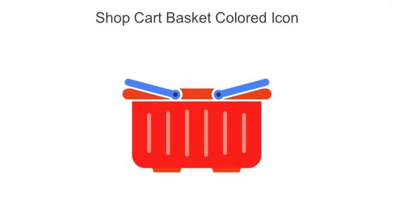 Shop Cart Basket Colored Icon In Powerpoint Pptx Png And Editable Eps Format