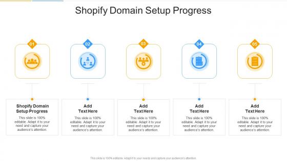 Shopify Domain Setup Progress In Powerpoint And Google Slides Cpb