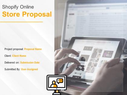 Shopify Online Store Proposal Powerpoint Presentation Slides